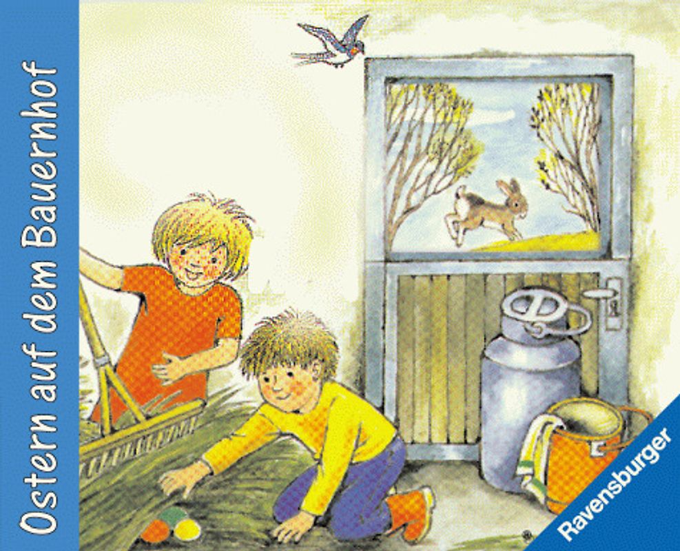 Ostern auf dem Bauernhof. Bilderbuch mit Gucklöchern. Mit neuer Rechtschreibung