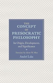 The Concept of Presocratic Philosophy