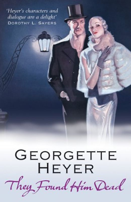 They Found Him Dead - Georgette Heyer