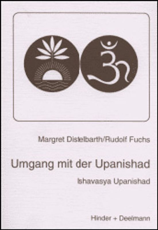 Umgang mit der Upanishad. Ishavasya Upanishad