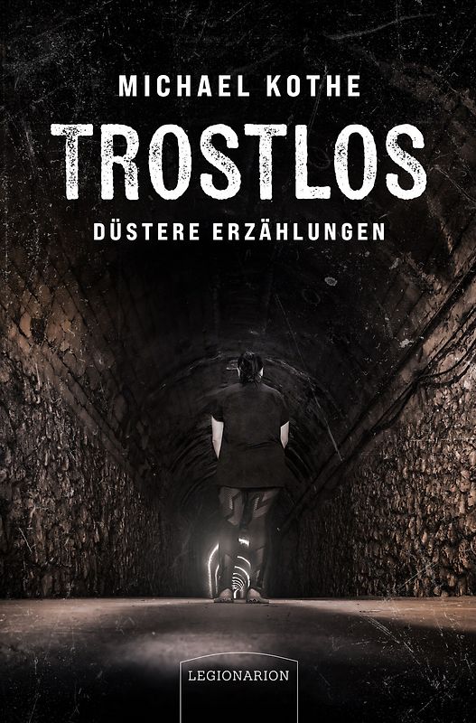 Trostlos – düstere Erzählungen