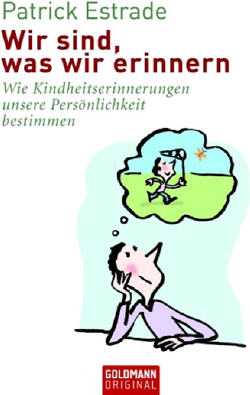 Wir sind, was wir erinnern