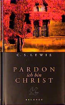 Pardon, ich bin Christ