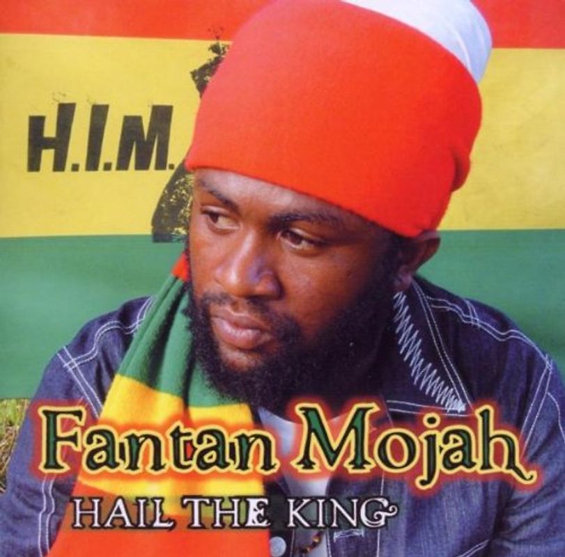 Fantan Mojah - Hail the King