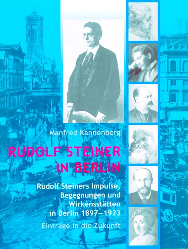 Rudolf Steiner in Berlin