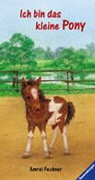 Ich bin das kleine Pony