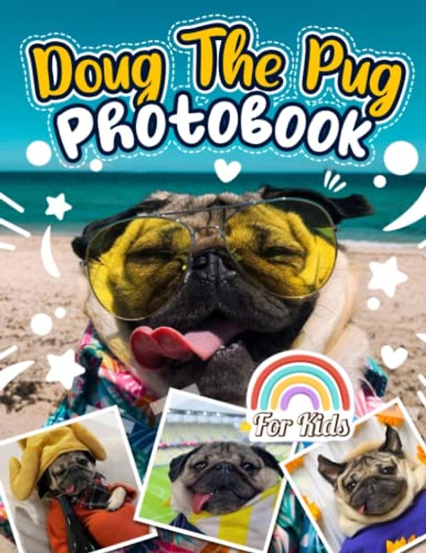 Pug Dog Photo Book: Picture Book Of The Pug With 30+ Photos Pictures, 2023 Photobook For Birthday Gifts For Men Women Mom Dad Boy Girl