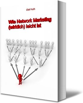 Wie Network Marketing (wirklich) leicht ist