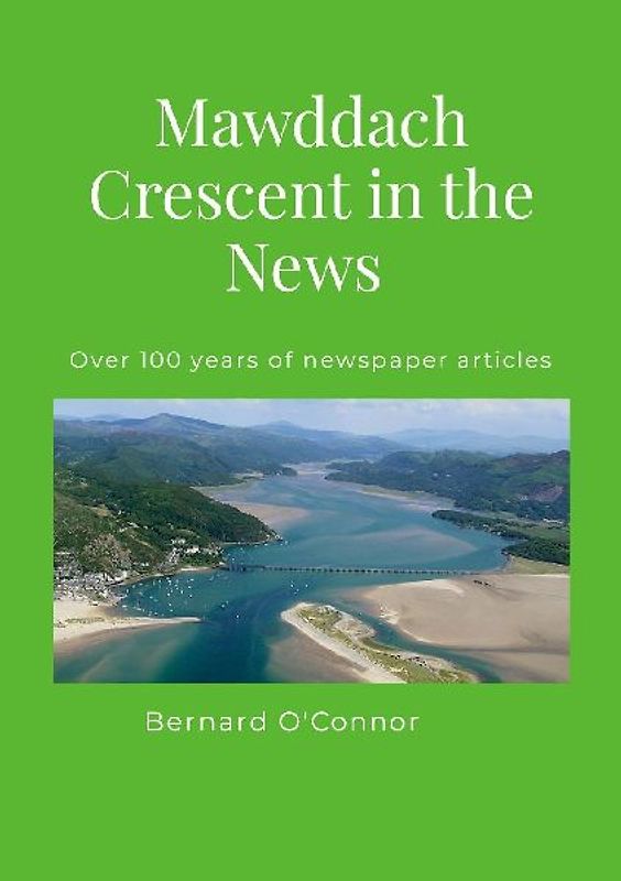 Mawddach Crescent in the News
