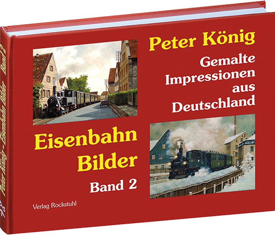 Peter König - Eisenbahn Bilder aus Deutschland