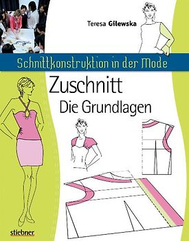 Schnittkonstruktion in der Mode - Grundschnitte