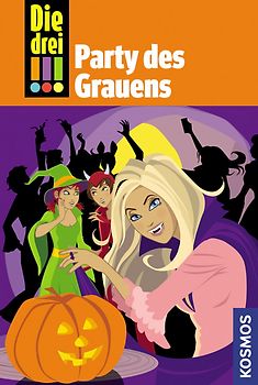 Die drei !!!, 32, Party des Grauens