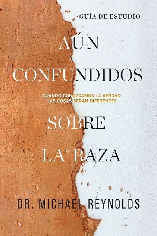 Aún confundidos sobre la raza - Guía de estudio