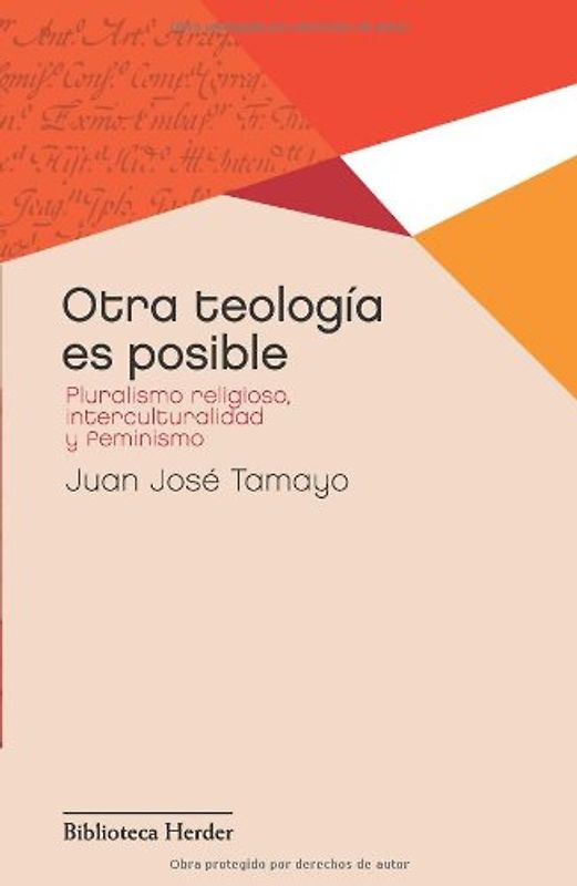 Otra Teología es Posible (Biblioteca Herder) - Tamayo, Juan José