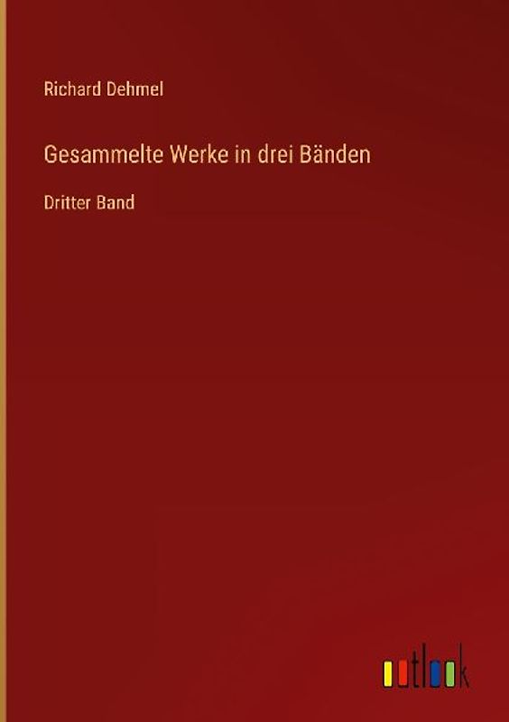 Gesammelte Werke in drei Bänden