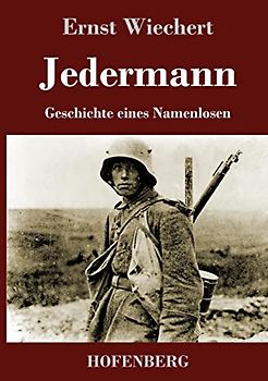 Jedermann: Geschichte eines Namenlosen