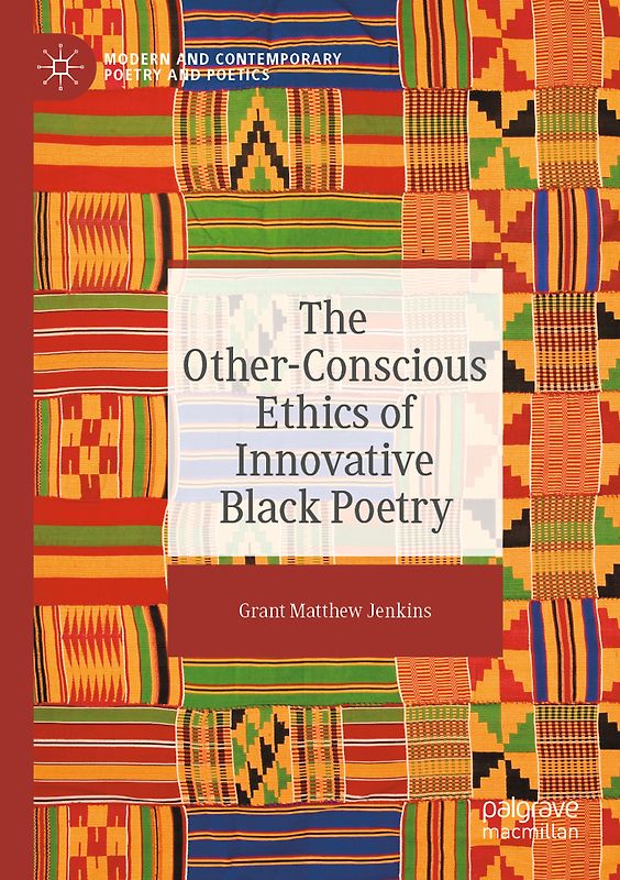 The Other-Conscious Ethics of Innovative Black Poetry
