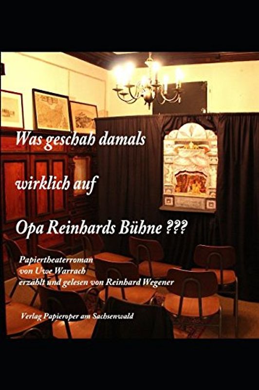 Was geschah damals wirklich auf Opa Reinhards Bühne? (Belisa und Max, Band 6)