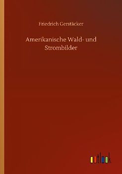 Amerikanische Wald- und Strombilder