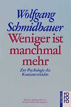 Weniger ist manchmal mehr