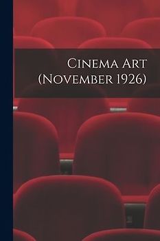 Cinema Art (November 1926)