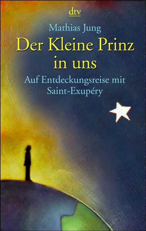 Der Kleine Prinz in uns