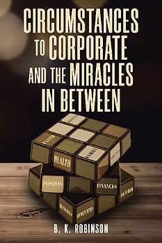 Circumstances to Corporate and the Miracles In Between