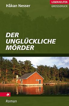 Der unglückliche Mörder