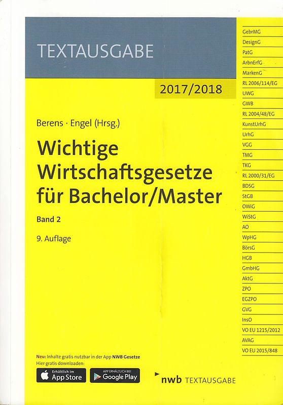Wichtige Wirtschaftsgesetze für Bachelor/Master: Band 2 - Textausgabe 2017/2018 - Holger Berens & Hans-Peter Engel [Taschenbuch, 9. Auflage 2017]
