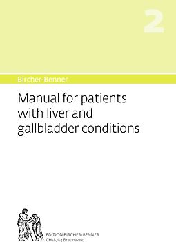 Bircher-Benner 2 Manual for patients with liver and gallbladder conditions