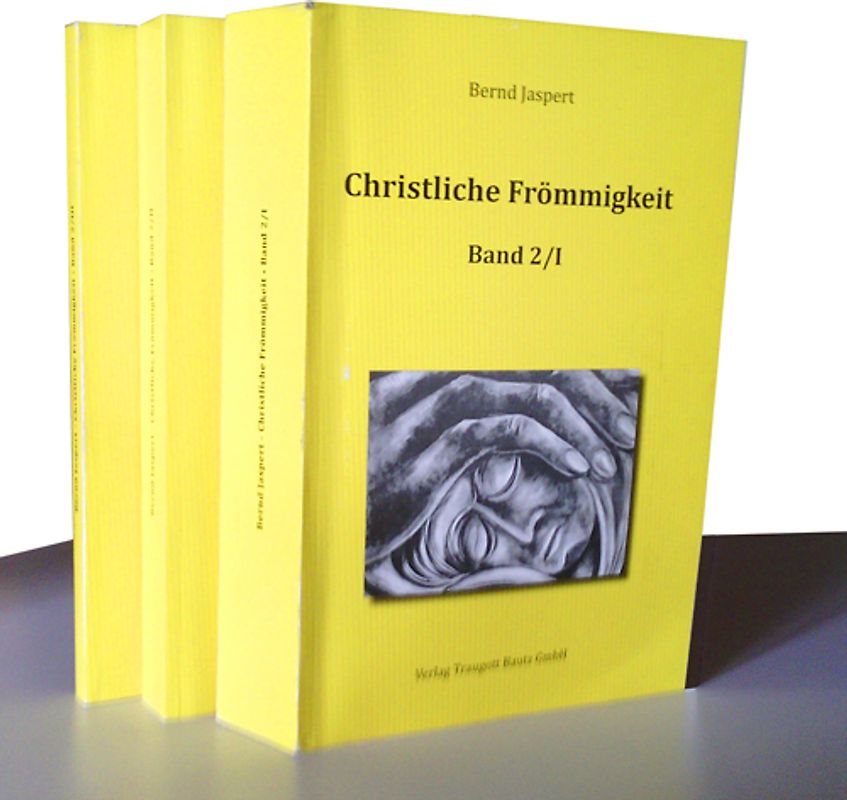 Christliche Frömmigkeit, Band 2 / Teil I-III