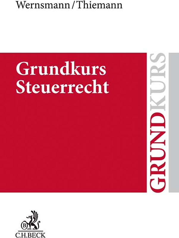 Grundkurs Steuerrecht