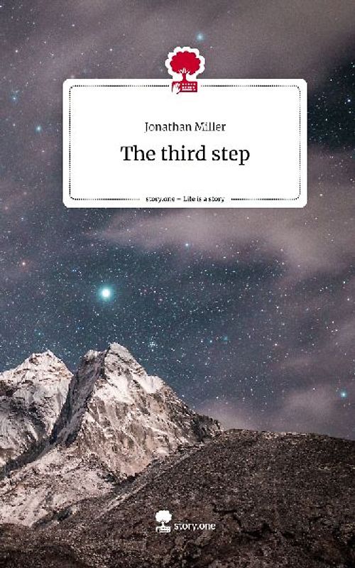 The third step. Life is a Story - story.one