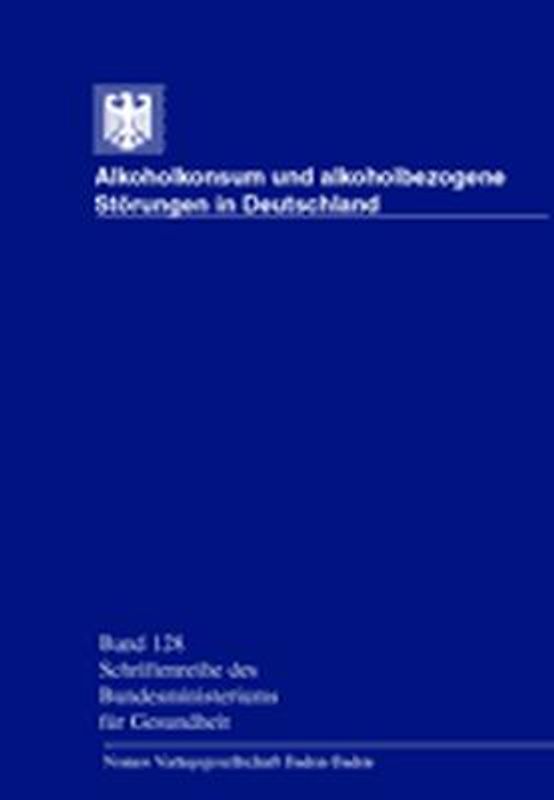 Alkoholkonsum und alkoholbezogene Störungen in Deutschland