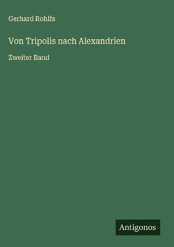 Von Tripolis nach Alexandrien