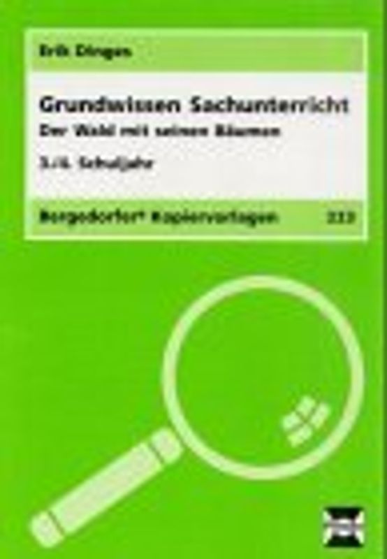 Grundwissen Sachunterricht / Der Wald mit seinen Bäumen