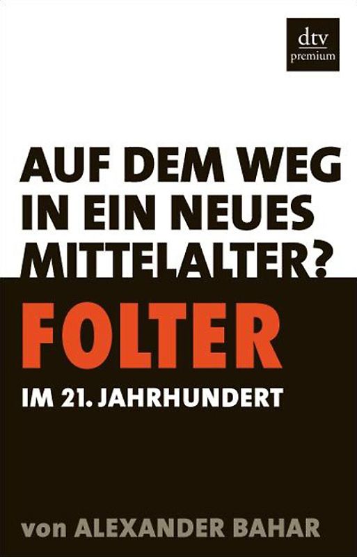 Folter im 21. Jahrhundert