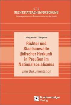 Richter und Staatsanwälte jüdischer Herkunft in Preußen im Nationalsozialismus