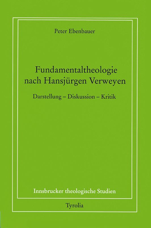 Fundamentaltheologie nach Hansjürgen Verweyen