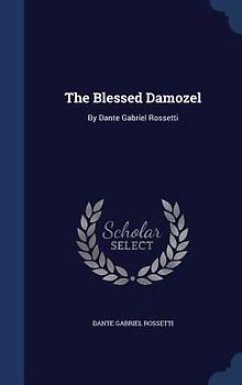 The Blessed Damozel