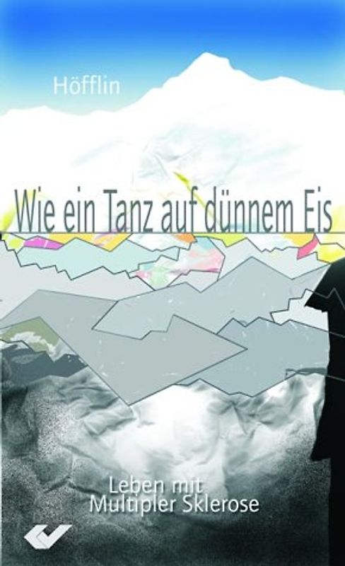 Wie ein Tanz auf dünnem Eis. Leben mit MultipleSklerose