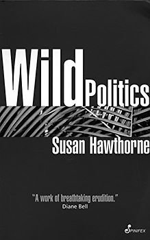 Wild Politics: Feminism, Globalisation, Bio/Diversity