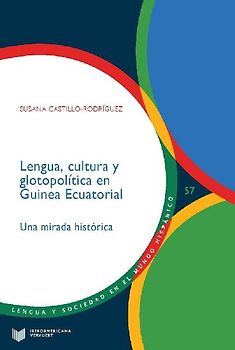 Lengua, cultura y glotopolítica en Guinea Ecuatorial