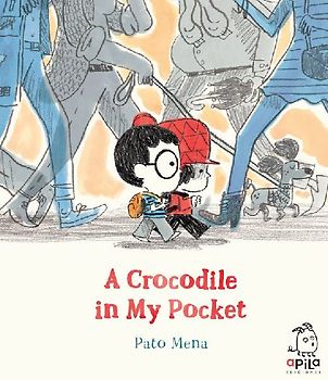 A Crocodile in My Pocket