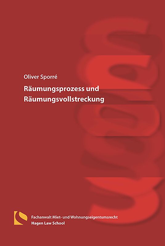 Räumungsprozess und Räumungsvollstreckung