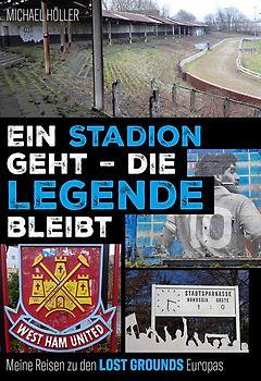 Ein Stadion geht – die Legende bleibt