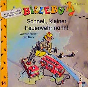 Schnell, kleiner Feuerwehrmann!