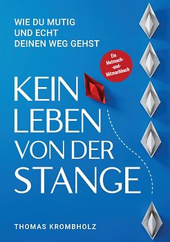 Kein Leben von der Stange