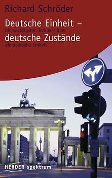 Deutsche Einheit - deutsche Zustände