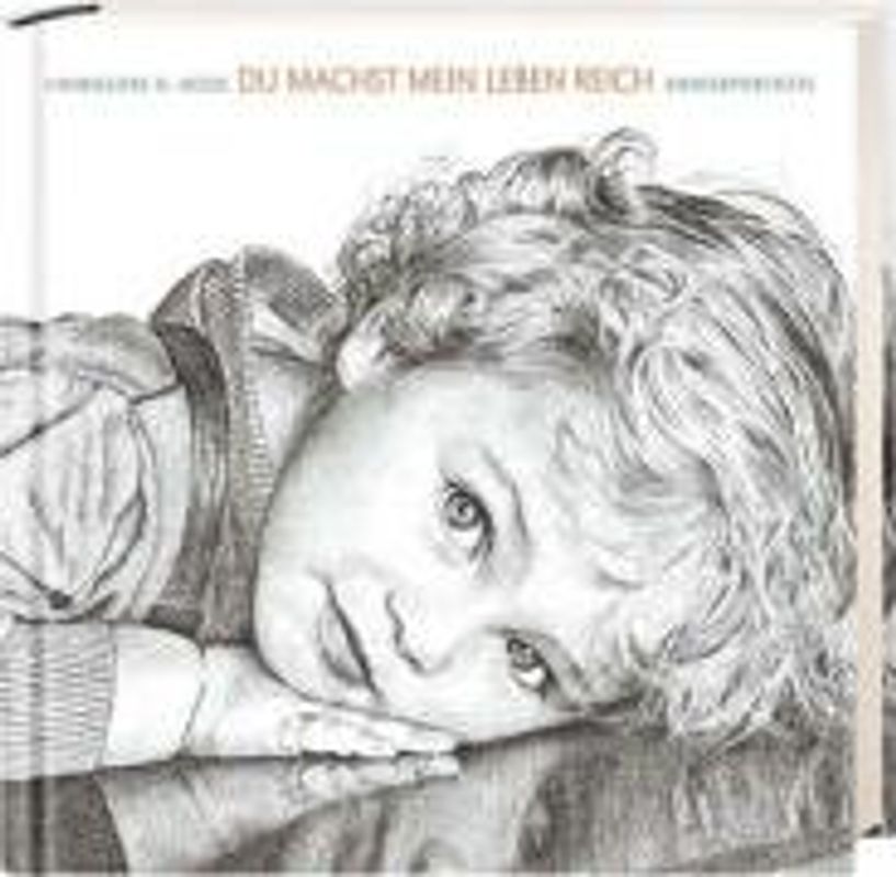 Du machst mein Leben reich